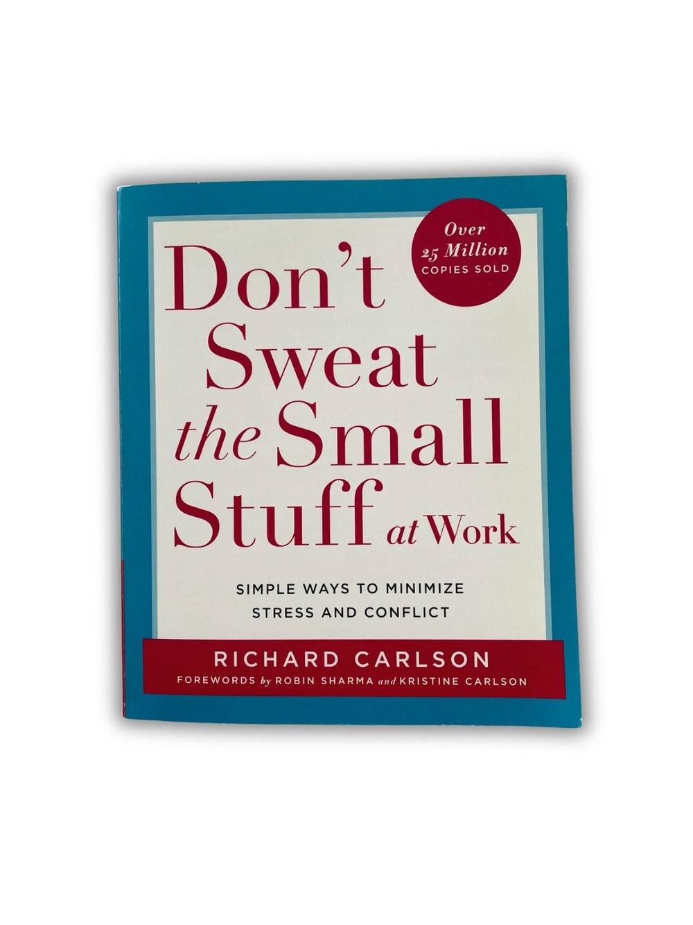 π 3/25 Don't Sweat the Small Stuff at Work by Richard Carlson - Picture 1 of 6